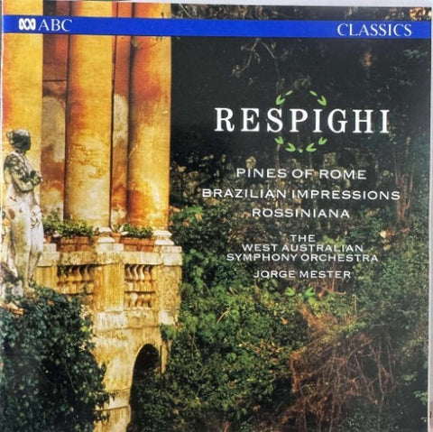 The West Australian Symphony Orchestra - Pines Of Rome . Brazilian Impressions . Rossiniana (CD)