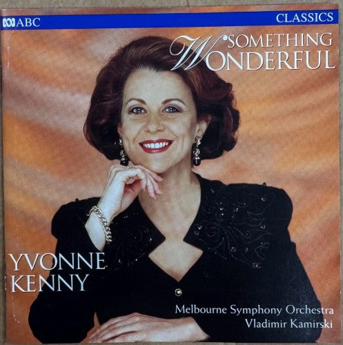 Yvonne Kenny - Something Wonderful (CD)