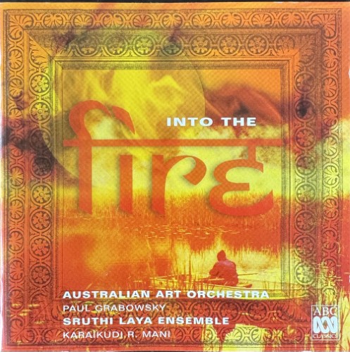 Australian Art Orchestra - Into The Fire (CD)