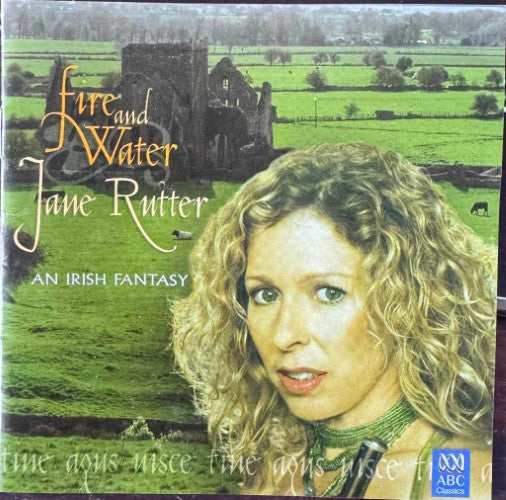 Jane Rutter - Fire And Water : An Irish Fantasy (CD)