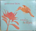 Genevieve Lacey - Weaver Of Fictions (CD)