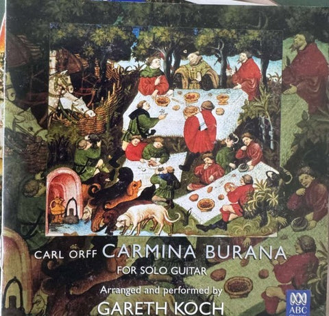 Gareth Koch - Carl Orff : Carmina Burana For Solo Guitar (CD)
