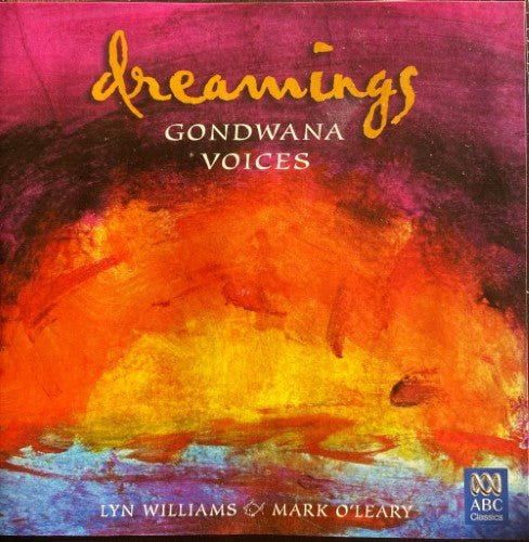 Lyn Williams / Mark O'Leary - Dreamings : Gondwana Voices (CD)