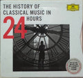 Compilation - The History Of Classical Music In 24 Hours (Box Set) (CD)