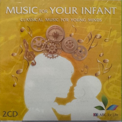 Compilation - Music For Your Infant : Classical Music For Young Minds (CD)