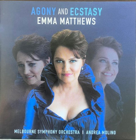 Emma Matthews (w/ Melbourne Symphony Orchestra) - Agony and Ecstasy (CD)
