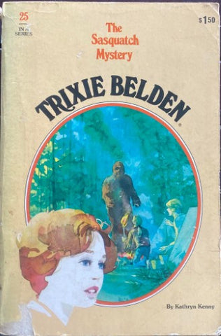 Kathryn Kenny - Trixie Belden #25 : The Sasquatch Mystery