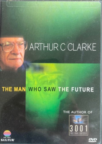 Arthur C Clarke : The Man Who Saw The Future (DVD)