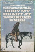 Dee Brown - Bury My Heart At Wounded Knee