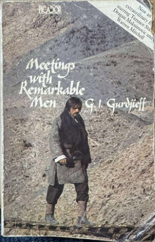 G.I Gurdjieff - Meetings With Remarkable Men