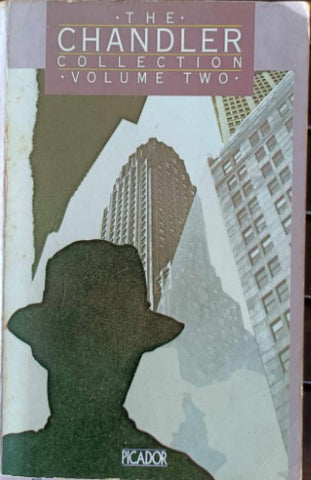 Raymond Chandler - The Chandler Collection Volume 2