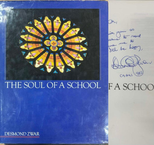 Desmond Zwar - The Soul Of A School (Hardcover)