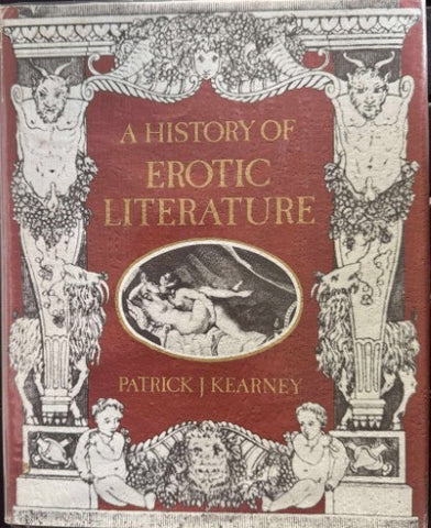Patrick Kearney - A History Of Erotic Literature (Hardcover)