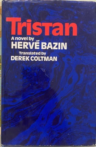 Herve Bazin - Tristan (Hardcover)