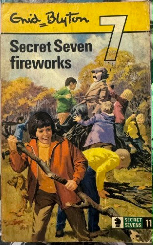 Enid Blyton - Secret Seven Fireworks