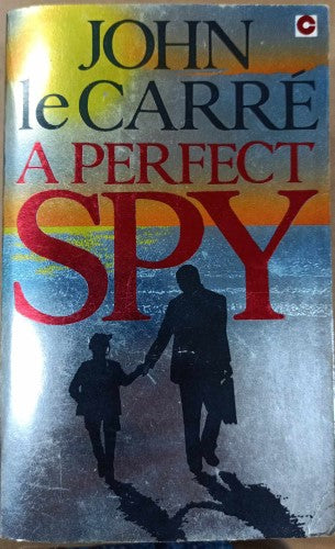 John Le Carre - A Perfect Spy