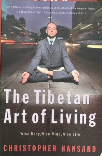 Christopher Hansard - The Tibetan Art Of Living