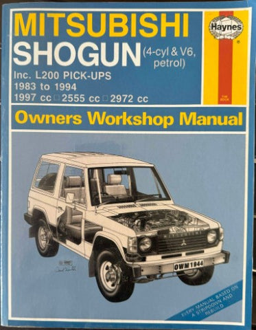 Haynes Owners Workshop Manual - Mitsubishi Shogun 4 Cyl / V6, Petrol (1983-1997)