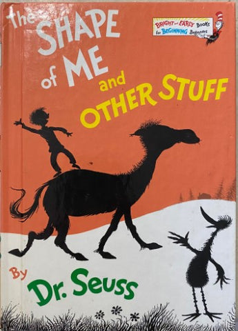 Dr Seuss - The Shape Of Me & Other Stuff (Hardcover)