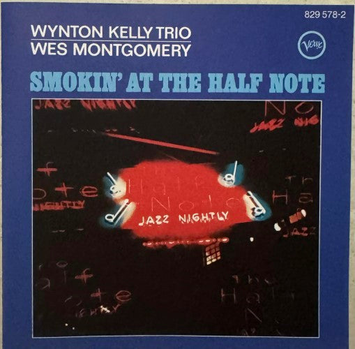 Wes Montgomery / Wynton Kelly Trio - Smokin' At The Half Note (CD)