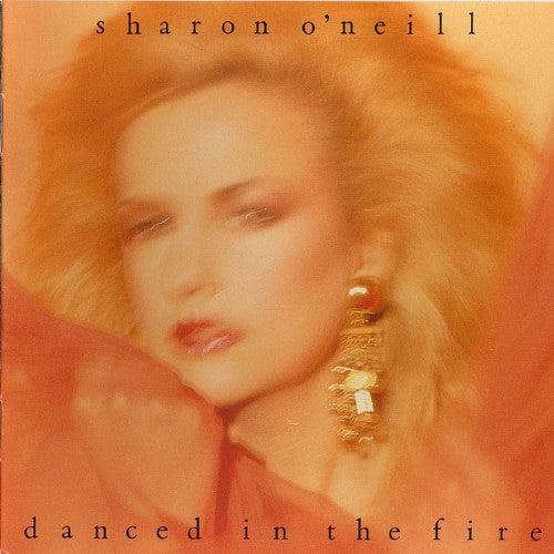 Sharon O'Neill - Danced In The Fire (CD)