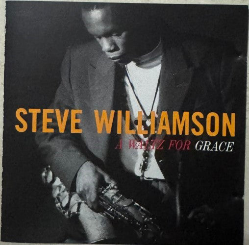 Steve Williamson - A Waltz For Grace (CD)