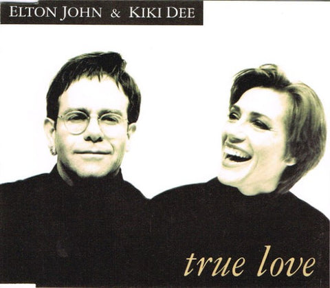 Elton John & Kiki Dee - True Love (CD)