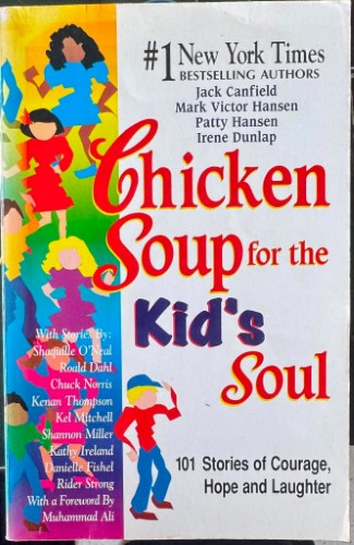 Jack Canfield - Chicken Soup For The Kid's Soul