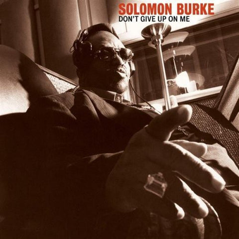 Solomon Burke - Don't Give Up On Me (CD)