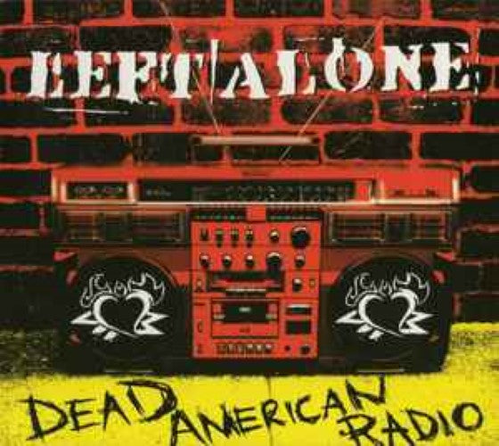 Left Alone - Dead American Radio (CD)