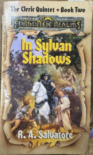 R.A Salvatore - Forgotten Realms : In Sylvan Shadows - The Cleric Quintet (Book 2)