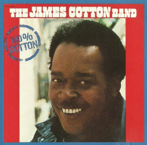 The James Cotton Band - 100% Cotton (CD)