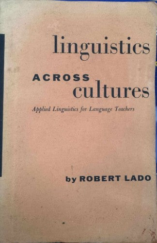 Robert Lado - Linguistics Across Cultures