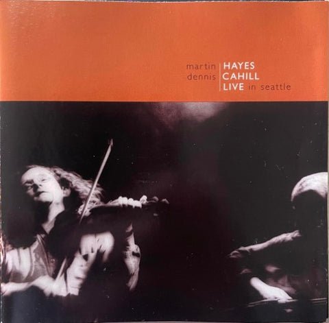 Martin Hayes / Dennis Cahill - Live In Seattle (CD)