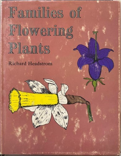 Richard Headstrom - Families Of Flowering Plants (Hardcover)