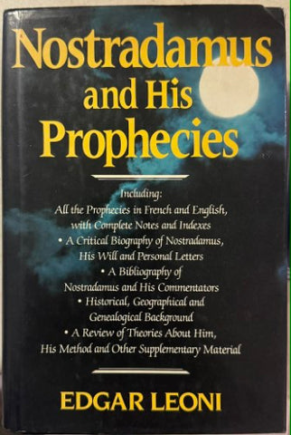 Edgar Leoni - Nostradamus And His Prophecies (Hardcover)
