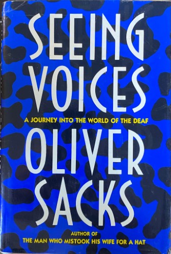 Oliver Sacks - Seeing Voices (Hardcover)