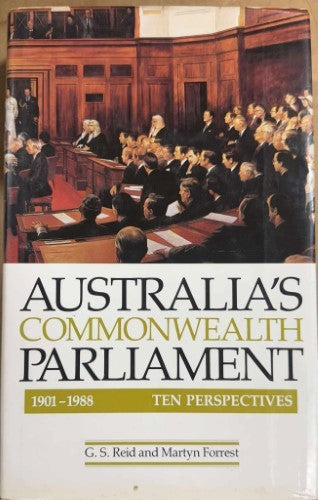G.S Reid / Martyn Forrest - Australia's Commonwealth Parliament (Hardcover)