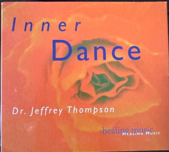 Dr Jeffrey Thompson - Healing Music : Inner Dance (CD)
