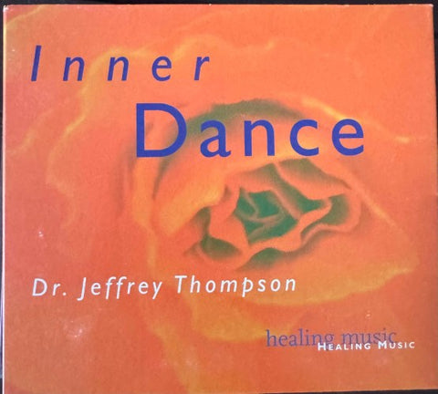 Dr Jeffrey Thompson - Healing Music : Inner Dance (CD)