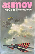 Isaac Asimov - The Gods Themselves