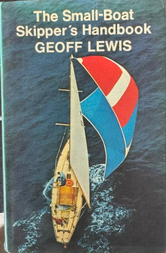 Geoff Lewis - The Small-Boat Skippers Handbook (Hardcover)