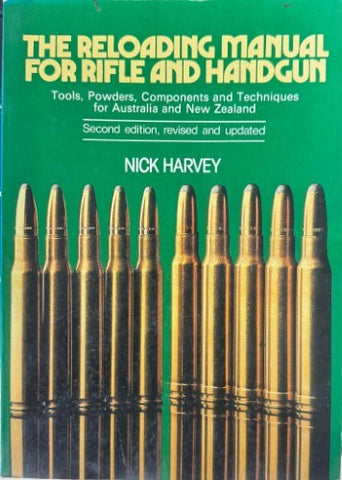 Nick Harvey - The Reloading Manual For Rifle & Handgun (2nd Edn)