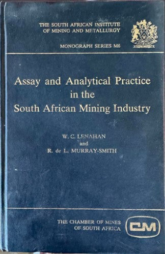 W.C Lenahan / R Murray-Smith - Assay & Analytical Practice In The South African Mining Industry (Hardcover)