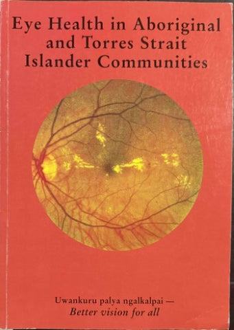Eye Health In Aboriginal & Torres Strait Islander Communities