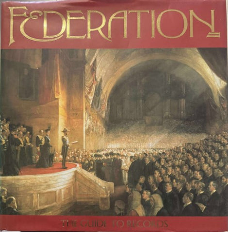 SG Foster / Susan Marsden / Roslyn Russell - Federation : The Guide To Records (Hardcover)