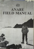 Anare (Antarctica) Field Manual