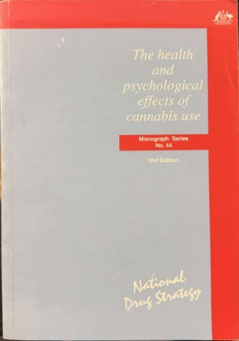 The Health & Psychological Effects Of Cannabis Use