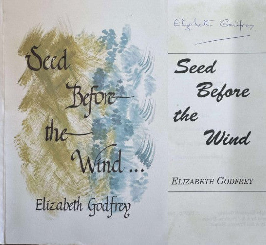 Elizabeth Godfrey - Seed Before The Wind
