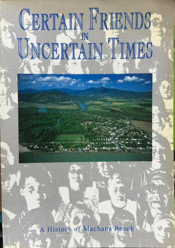 Denise Rapkins - Certain Friends In Uncertain Times - A History Of Machan's Beach